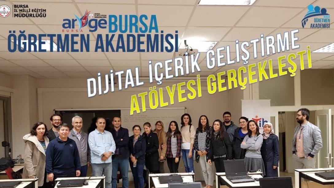 Bursa Öğretmen Akademisi Dijital İçerik Geliştirme Atölyesi Gerçekleşti