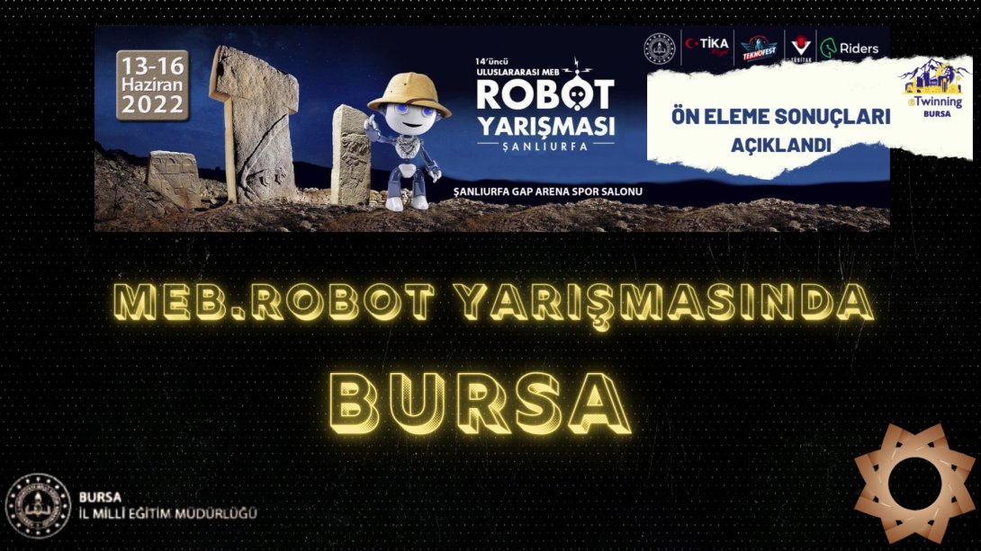 MEB Robot Yarışmasında BURSA