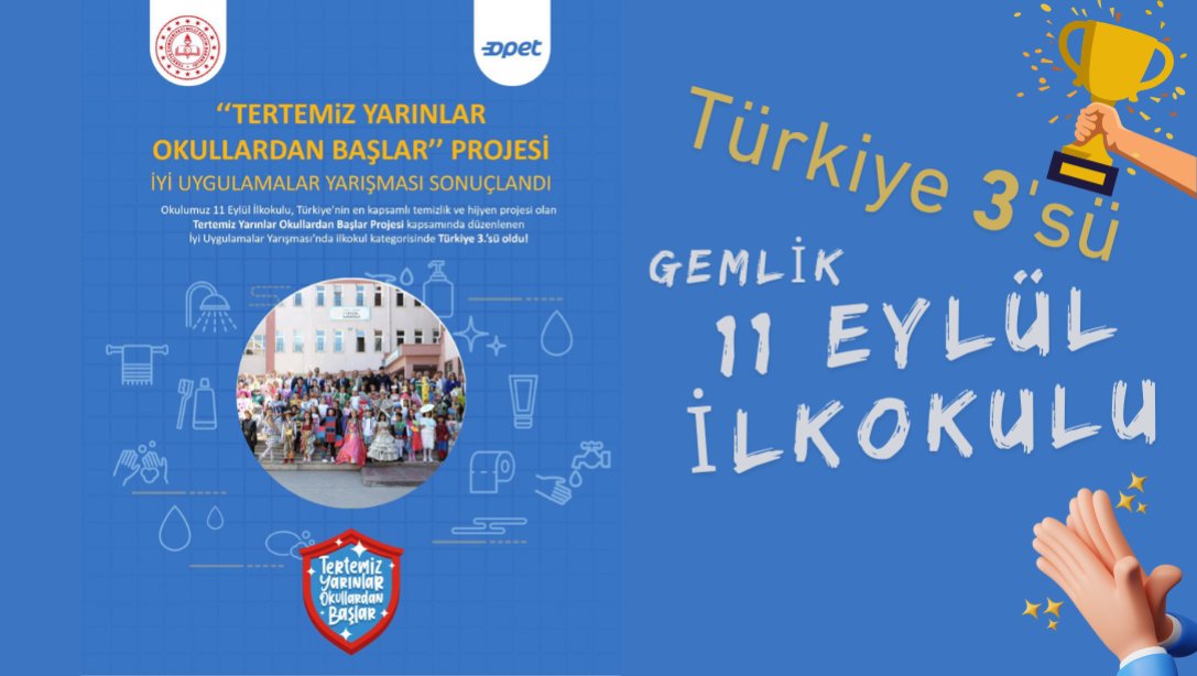 Tertemiz Yarınlar Okullardan Başlar Projesi Türkiye 3.sü Gemlik 11 Eylül İlkokulu